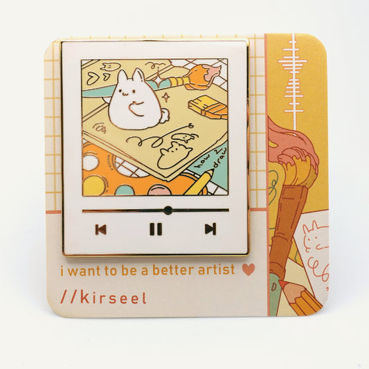 I Want to be a Better Artist Enamel Pin